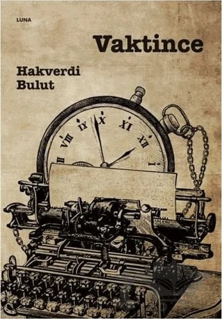 Vaktince – Hakverdi Bulut – Luna Yayınları kitap kapağı