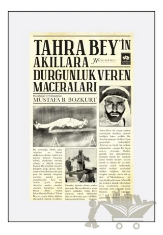Tahra Bey'in Akıllara Durgunluk Veren Maceraları – Mustafa B. Bozkurt – Ötüken Neşriyat kitap kapağı