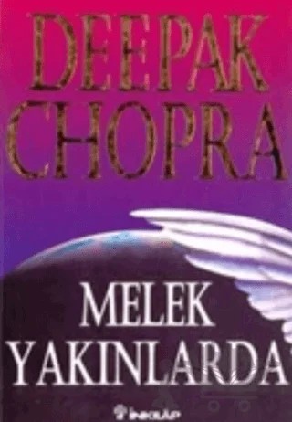 Melek Yakınlarda – Deepak Chopra – İnkılap Kitabevi kitap kapağı