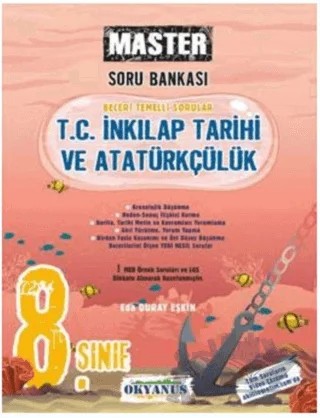 8. Sınıf Master T. C. İnkılap Tarihi Ve Atatürkçülük Soru Bankası – Eda Eşkin Duray – Okyanus Yayınları kitap kapağı