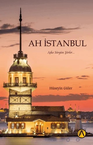 Ah İstanbul – Hüseyin Güler – Ares Yayınları kitap kapağı