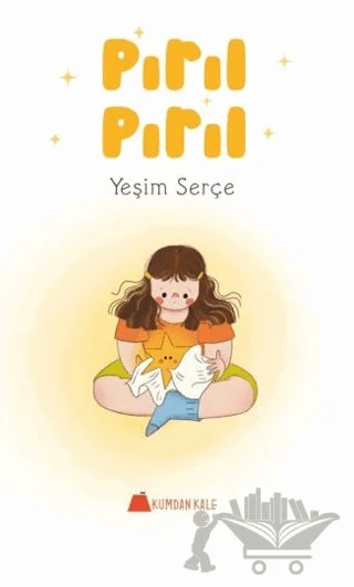 Pırıl Pırıl – Yeşim Serçe – Kumdan Kale kitap kapağı