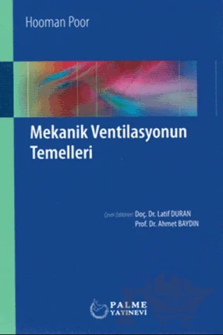 Mekanik Ventilasyonun Temelleri – Hooman Poor – Palme Yayıncılık kitap kapağı
