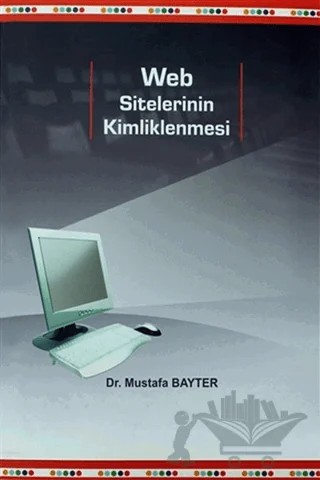 Web Sitelerinin Kimliklenmesi – Mustafa Bayter – Hiperlink Yayınları kitap kapağı