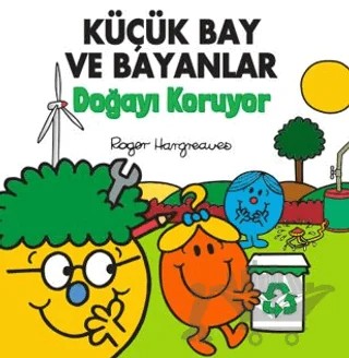 Küçük Bay ve Bayanlar Doğayı Koruyor – Roger Hargreaves – Doğan Çocuk kitap kapağı