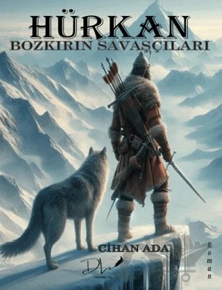 Hürkan – Bozkırın Savaşçıları – Cihan Ada – Dls Yayınları kitap kapağı