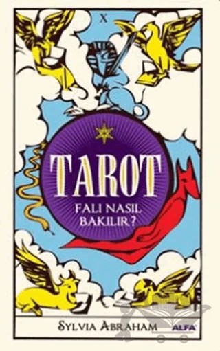 Tarot Falı Nasıl Bakılır – Sylvia Abraham – Alfa Yayınları kitap kapağı