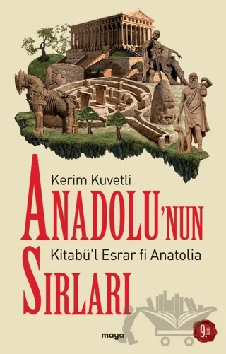 Anadolu’nun Sırları – Kerim Kuvetli – Maya Kitap kitap kapağı
