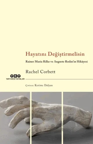 Hayatını Değiştirmelisin – Rachel Corbett – Yapı Kredi Yayınları kitap kapağı