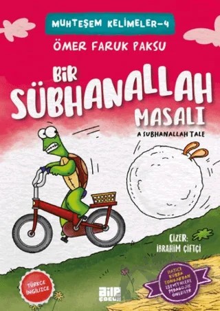 Bir Sübhanallah Masalı – Ömer Faruk Paksu – Aile Yayınları kitap kapağı