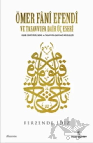 Ömer Fani Efendi ve Tasavvufa Dair Üç Eseri – Ferzende İdiz – İnsan Yayınları kitap kapağı
