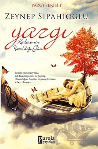Yazgı: Kaderimin Yazıldığı Gün – Zeynep Sipahioğlu – Parola Yayınları kitap kapağı