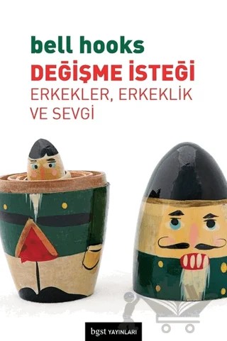 Değişme İsteği – Bell Hooks – Bgst Yayınları kitap kapağı