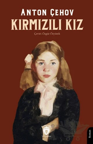Kırmızılı Kız – Anton Çehov – Dorlion Yayınları kitap kapağı