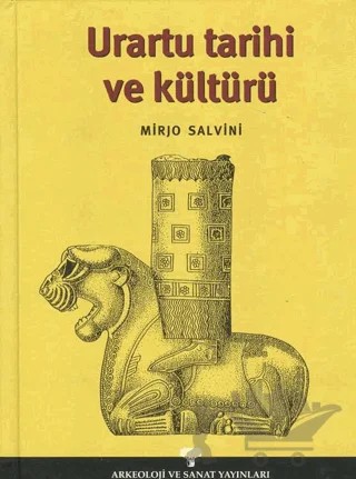 Urartu Tarihi – Mirjo Salvini – Arkeoloji ve Sanat Yayınları kitap kapağı