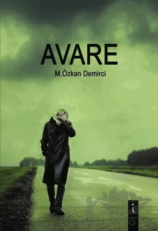 Avare – M. Özkan Demirci – İkinci Adam Yayınları kitap kapağı
