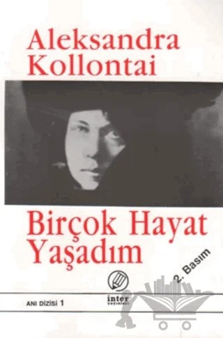 Birçok Hayat Yaşadım – Aleksandra Kollontai – İnter Yayınları kitap kapağı