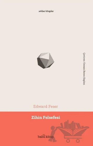 Zihin Felsefesi – Edward Feser – Babil Kitap kitap kapağı