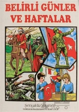 Belirli Günler ve Haftalar – Kolektif – Şenyıldız Yayınevi kitap kapağı