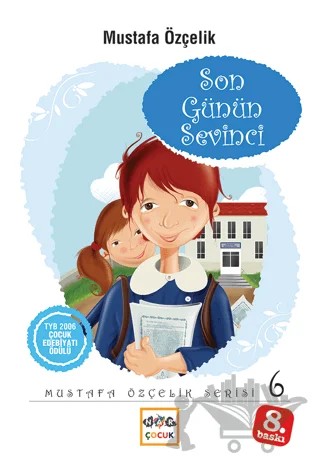 Son Günün Sevinci – Mustafa Özçelik – Nar Çocuk kitap kapağı