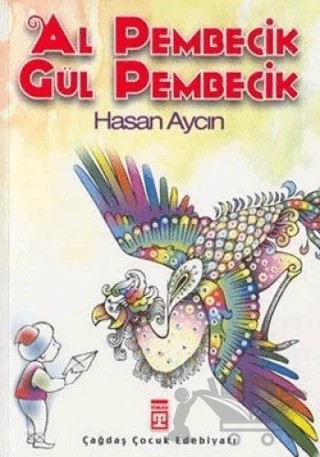 Al Pembecik - Gül Pembecik – Hasan Aycın – Timaş Yayınları kitap kapağı