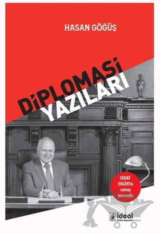 Diplomasi Yazıları – Hasan Göğüş – İdeal Kültür Yayıncılık kitap kapağı