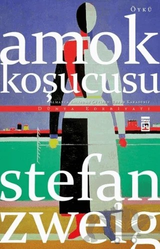 Amok Koşucusu – Stefan Zweıg – Timaş Yayınları kitap kapağı