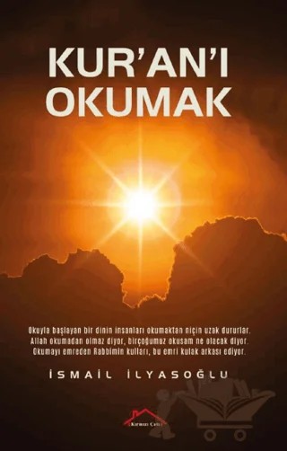 Kur'an'ı Okumak – İsmail İlyasoğlu – Kırmızı Çatı Yayınları kitap kapağı