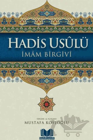 Hadis Usulü – İmam-ı Birgivi – Kitap Kalbi Yayıncılık kitap kapağı