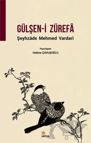 Gülşen-i Zürefa – Halime Çavuşoğlu – Kriter Yayınları kitap kapağı