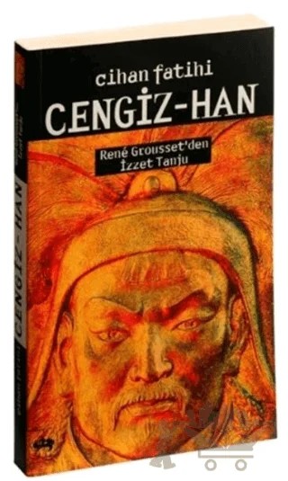Cihan Fatihi Cengiz - Han – Rene Grousset – Ötüken Neşriyat kitap kapağı