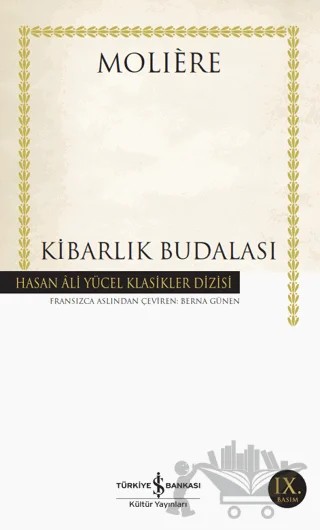 Kibarlık Budalası – Moliere – İş Bankası Kültür Yayınları kitap kapağı