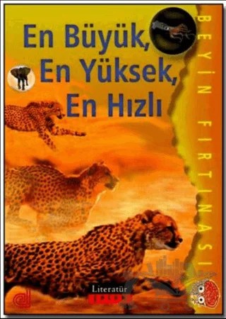 En Büyük, En Yüksek, En Hızlı – Ian Rohr – Literatür Çocuk kitap kapağı
