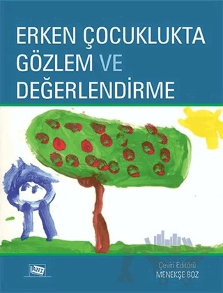 Erken Çocuklukta Gözlem ve Değerlendirme – Janice J. Beaty – Anı Yayıncılık kitap kapağı