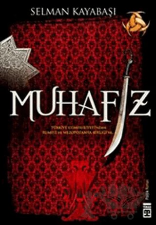 Muhafız – Selman Kayabaşı – Timaş Yayınları kitap kapağı