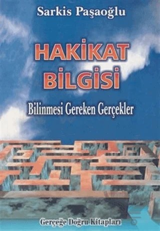 Hakikat Bilgisi – Sarkis Paşaoğlu – GDK Yayınları kitap kapağı