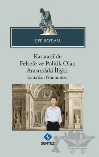 Karatani'de Felsefe ve Politik Olan Arasındaki İlişki: İonia'dan Günümüze – Efe Bayram – Sentez Yayınları kitap kapağı
