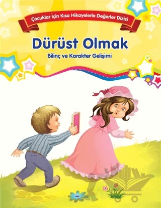 Dürüst Olmak - Bilinç ve Karakter Gelişimi (Büyük Boy) – Kolektif – Parıltı Yayınları kitap kapağı