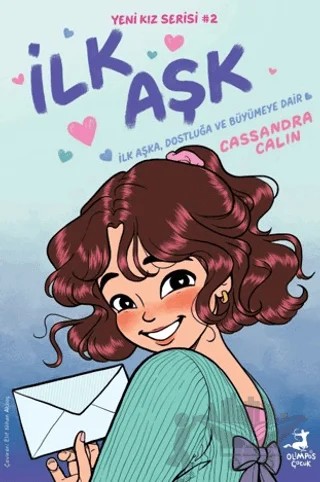Yeni Kız – İlk Aşk – Cassandra Calin – Olimpos Çocuk kitap kapağı