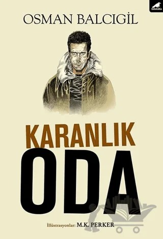 Karanlık Oda – Osman Balcıgil – Kara Karga Yayınları kitap kapağı