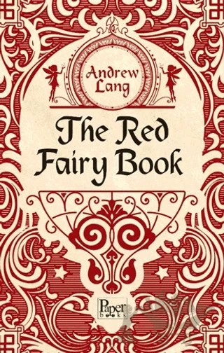 The Red Fairy Book – Andrew Lang – Paper Books kitap kapağı