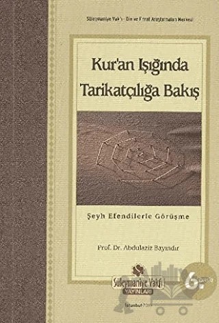 Kur’an Işığında Tarikatçılığa Bakış – Abdülaziz Bayındır – Süleymaniye Vakfı Yayınları kitap kapağı