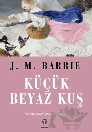 Küçük Beyaz Kuş – J. M. BARRIE – Tema Yayınları kitap kapağı