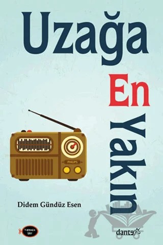 Uzağa En Yakın – Didem Gündüz Esen – Dante Kitap kitap kapağı
