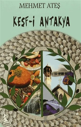 Keşf-i Antakya – Mehmet Ateş – Kanguru Yayınları kitap kapağı