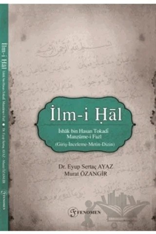 İlm-i Hal – Eyüp Sertaç Ayaz, Murat Özangir – Fenomen Yayıncılık kitap kapağı