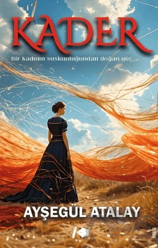 Kader – Ayşegül Atalay – Kalemşor Yayınları kitap kapağı