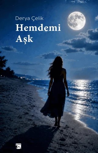 Hemdemi Aşk – Derya Çelik – Alaska Yayınevi kitap kapağı