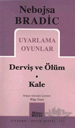 Uyarlama Oyunlar - Derviş ve Ölüm / Kale – Nebojsa Bradic – Mitos Boyut Yayınları kitap kapağı