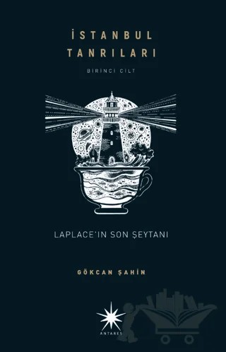 İstanbul Tanrıları - Laplace’ın Son Şeytanı – Gökcan Şahin – Antares Yayınları kitap kapağı